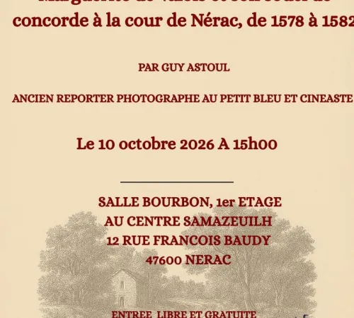 Conférence : Marguerite de Valois et son souci de concorde à la cour de Nérac, de 1578 à 1582