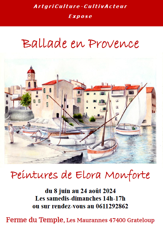 Exposition "Ballade en Provence" à la Ferme du ...