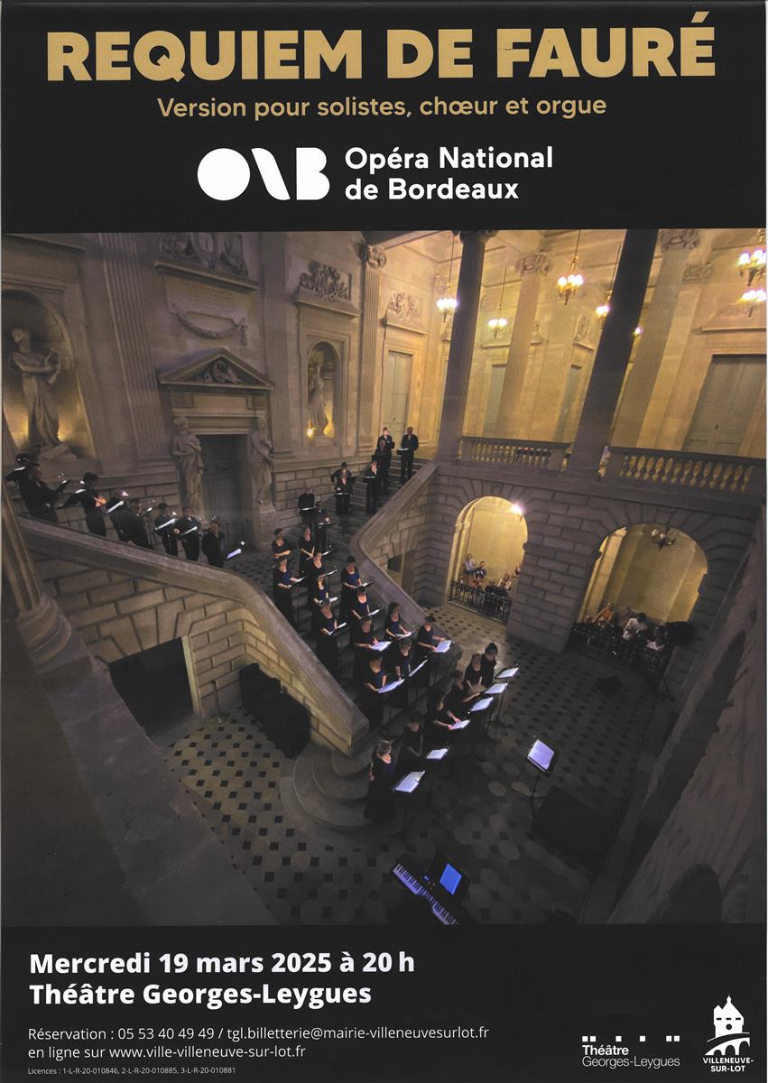 Requiem de Fauré - Opéra National de Bordeaux