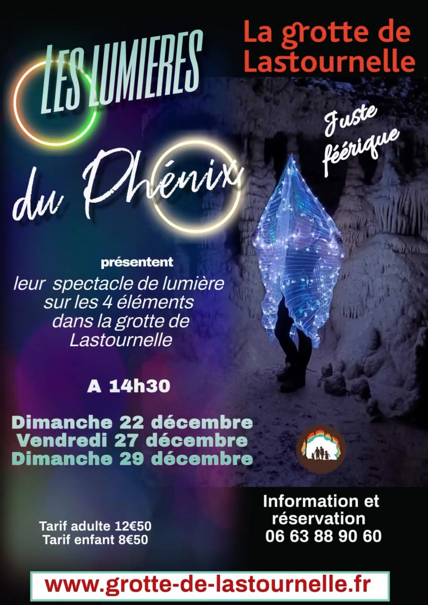 Spectacle de Lumières dans la Grotte de Lastou ...