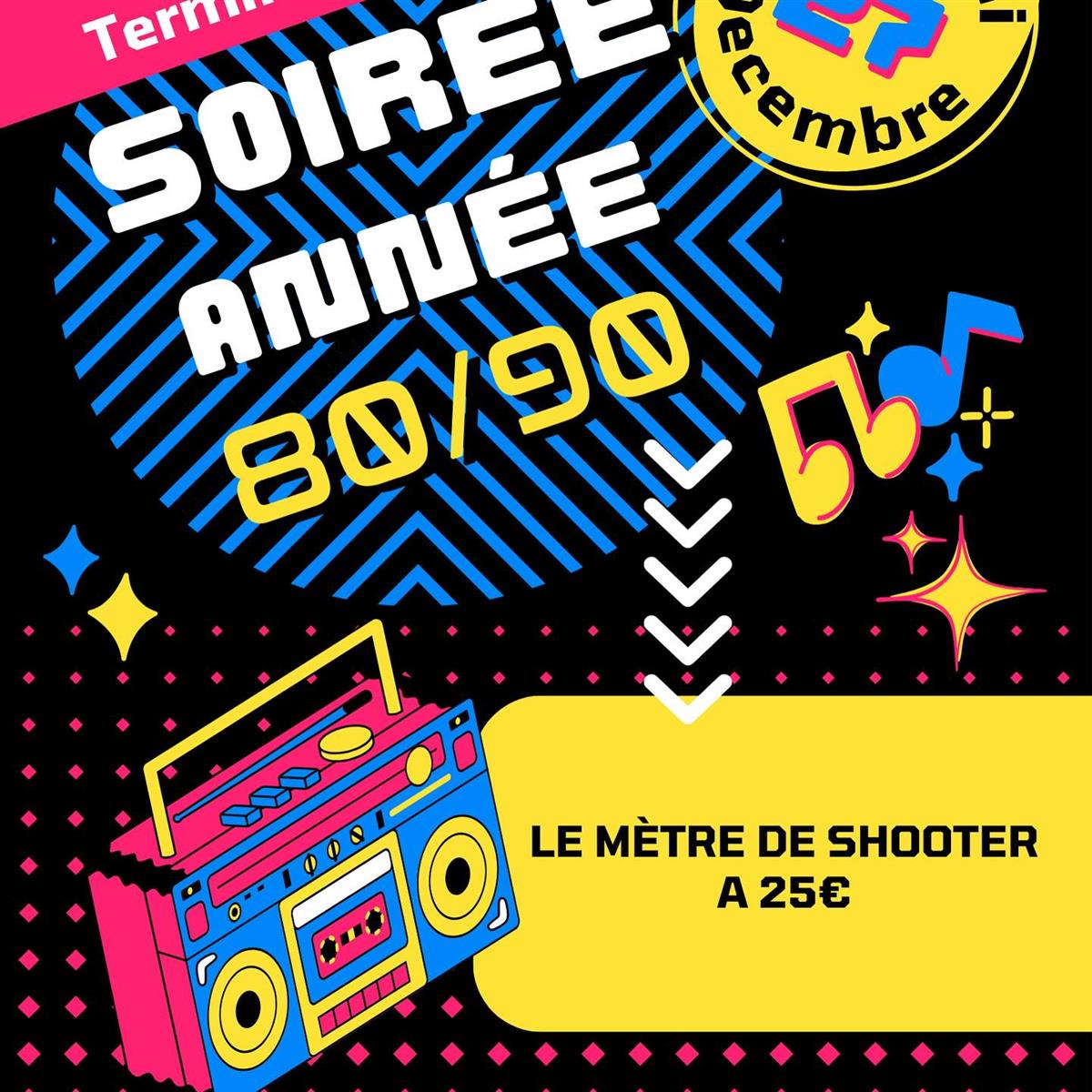 Soirée année 80/90