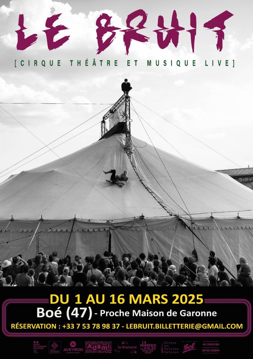 Cirque Le Bruit À BOÉ