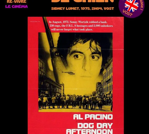 "Une après-midi de Chien" de Sidney Lumet au Cinéma Liberty
